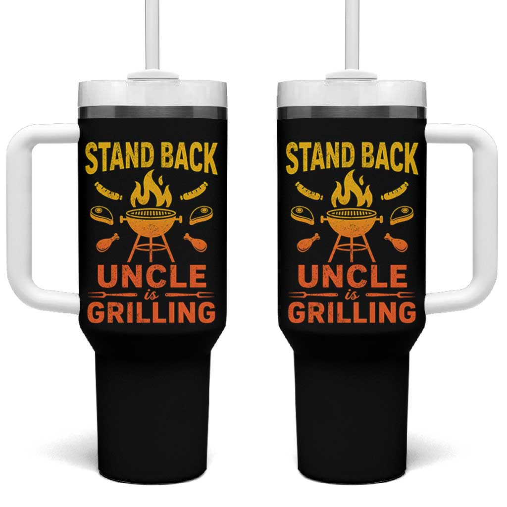 Stand Back Uncle Is Grilling Tumbler With Handle Funny Fathers Day BBQ
