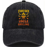 Stand Back Uncle Is Grilling Washed Cotton Baseball Cap Funny Fathers Day BBQ