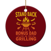 Funny Grilling Bonus Dad Ceramic Ornament BBQ Stepdad Grill Masters Sarcastic