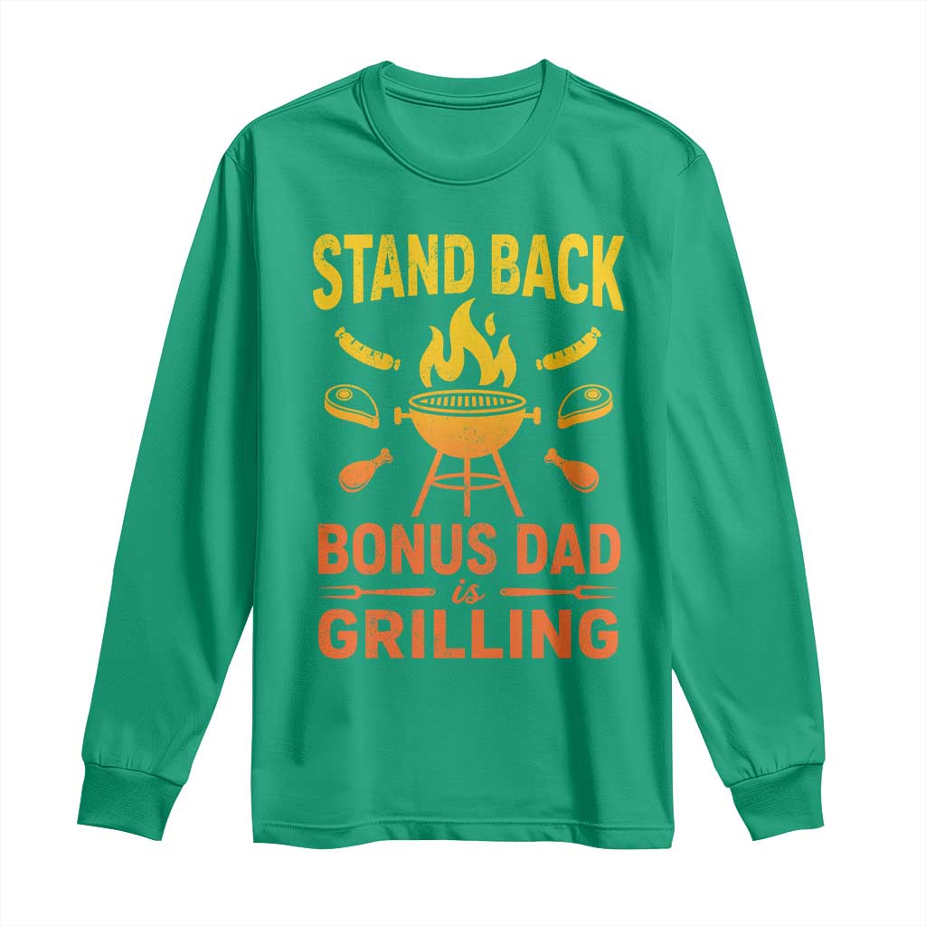 Funny Grilling Bonus Dad Long Sleeve Shirt BBQ Stepdad Grill Masters Sarcastic