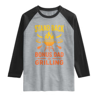 Funny Grilling Bonus Dad Raglan Shirt BBQ Stepdad Grill Masters Sarcastic