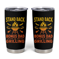 Funny Grilling Bonus Dad Tumbler Cup BBQ Stepdad Grill Masters Sarcastic