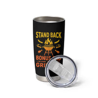 Funny Grilling Bonus Dad Tumbler Cup BBQ Stepdad Grill Masters Sarcastic