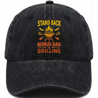 Funny Grilling Bonus Dad Washed Cotton Baseball Cap BBQ Stepdad Grill Masters Sarcastic