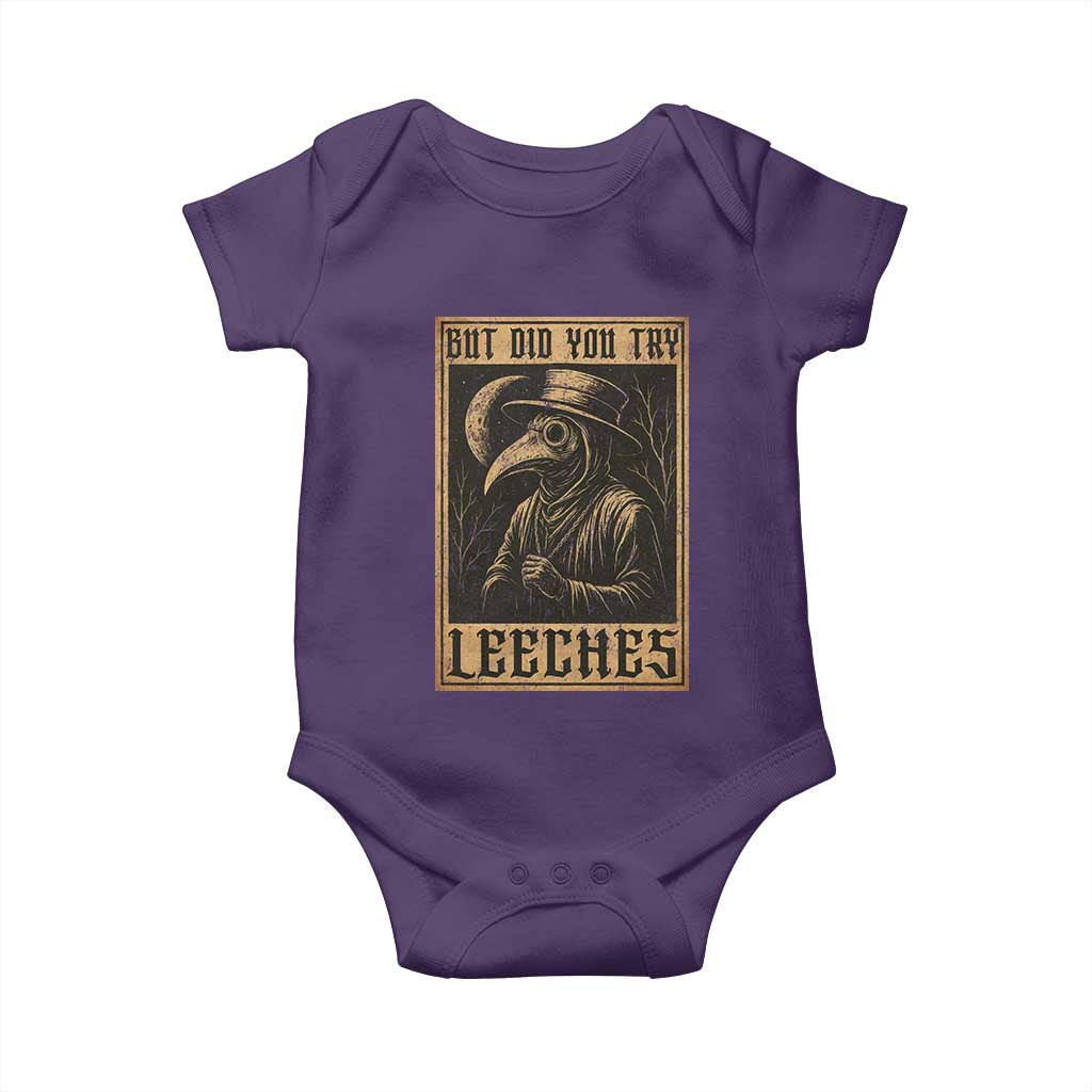 But Did You Try Leeches Plague Doctor Baby Onesie Middle Age Medicines Medieval History - Wonder Print Shop