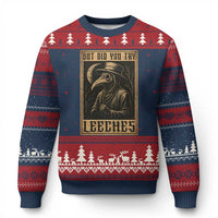 But Did You Try Leeches Plague Doctor Ugly Christmas Sweater Middle Age Medicines Medieval History - Wonder Print Shop