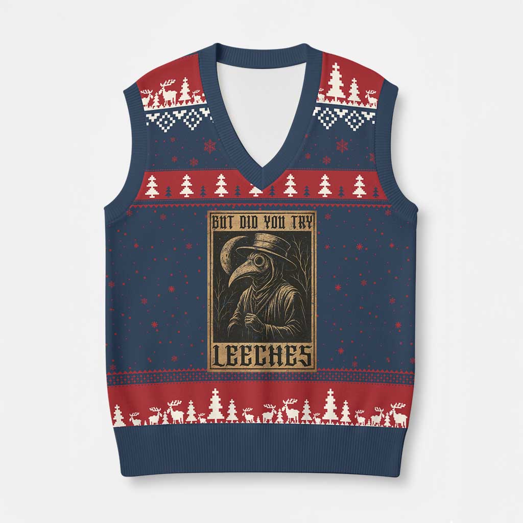 But Did You Try Leeches Plague Doctor V-Neck Knit Sweater Vest Middle Age Medicines Medieval History - Wonder Print Shop