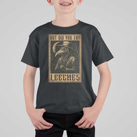 But Did You Try Leeches Plague Doctor T Shirt For Kid Middle Age Medicines Medieval History - Wonder Print Shop