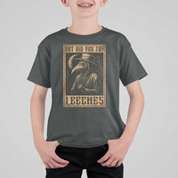 But Did You Try Leeches Plague Doctor T Shirt For Kid Middle Age Medicines Medieval History - Wonder Print Shop