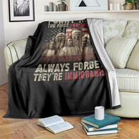 Native American Throw Blanket Funny The First Immigrants Always Forget - Wonder Print Shop