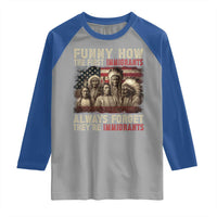 Native American Raglan Shirt Funny The First Immigrants Always Forget - Wonder Print Shop