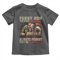 Native American Toddler T Shirt Funny The First Immigrants Always Forget - Wonder Print Shop