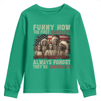 Native American Youth Sweatshirt Funny The First Immigrants Always Forget - Wonder Print Shop