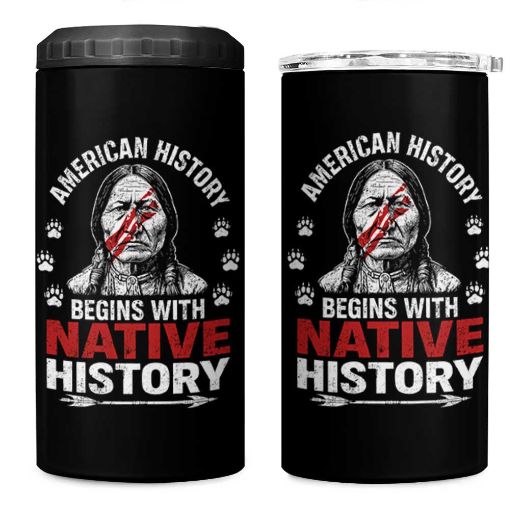 Native American History 4 in 1 Can Cooler Tumbler Indigenous Peoples Tribal Pride - Wonder Print Shop