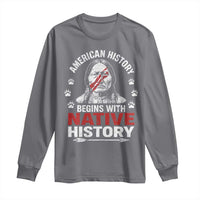 Native American History Long Sleeve Shirt Indigenous Peoples Tribal Pride - Wonder Print Shop