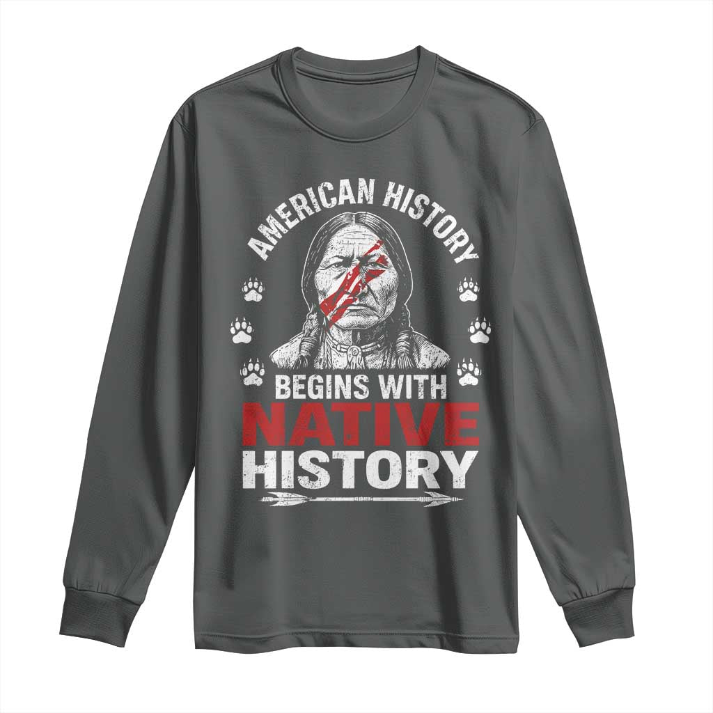 Native American History Long Sleeve Shirt Indigenous Peoples Tribal Pride - Wonder Print Shop