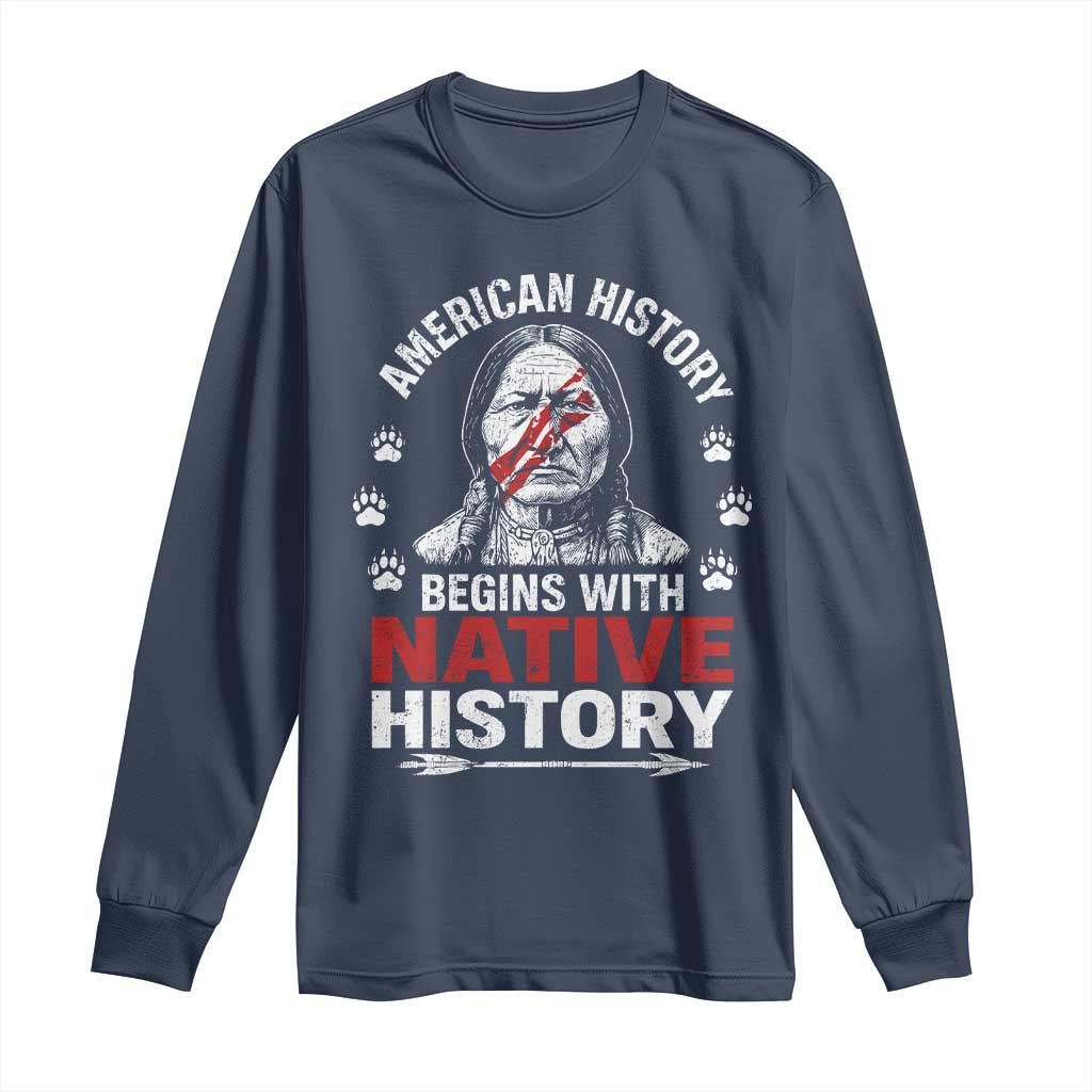 Native American History Long Sleeve Shirt Indigenous Peoples Tribal Pride - Wonder Print Shop