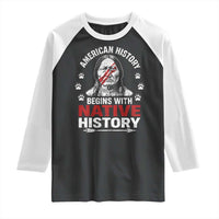 Native American History Raglan Shirt Indigenous Peoples Tribal Pride - Wonder Print Shop