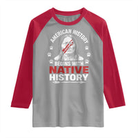 Native American History Raglan Shirt Indigenous Peoples Tribal Pride - Wonder Print Shop