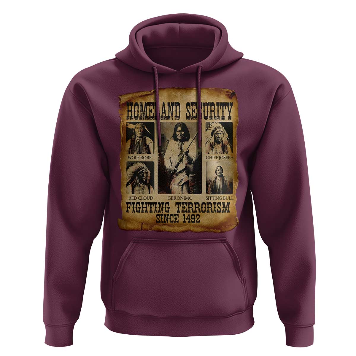 Vintage Native American Hoodie Homeland Security Fighting Terrorism Since 1492 - Wonder Print Shop