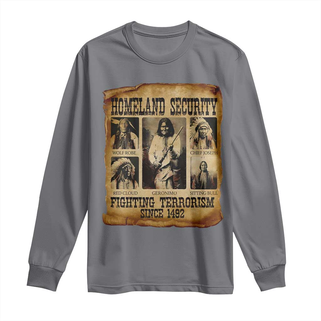 Vintage Native American Long Sleeve Shirt Homeland Security Fighting Terrorism Since 1492 - Wonder Print Shop