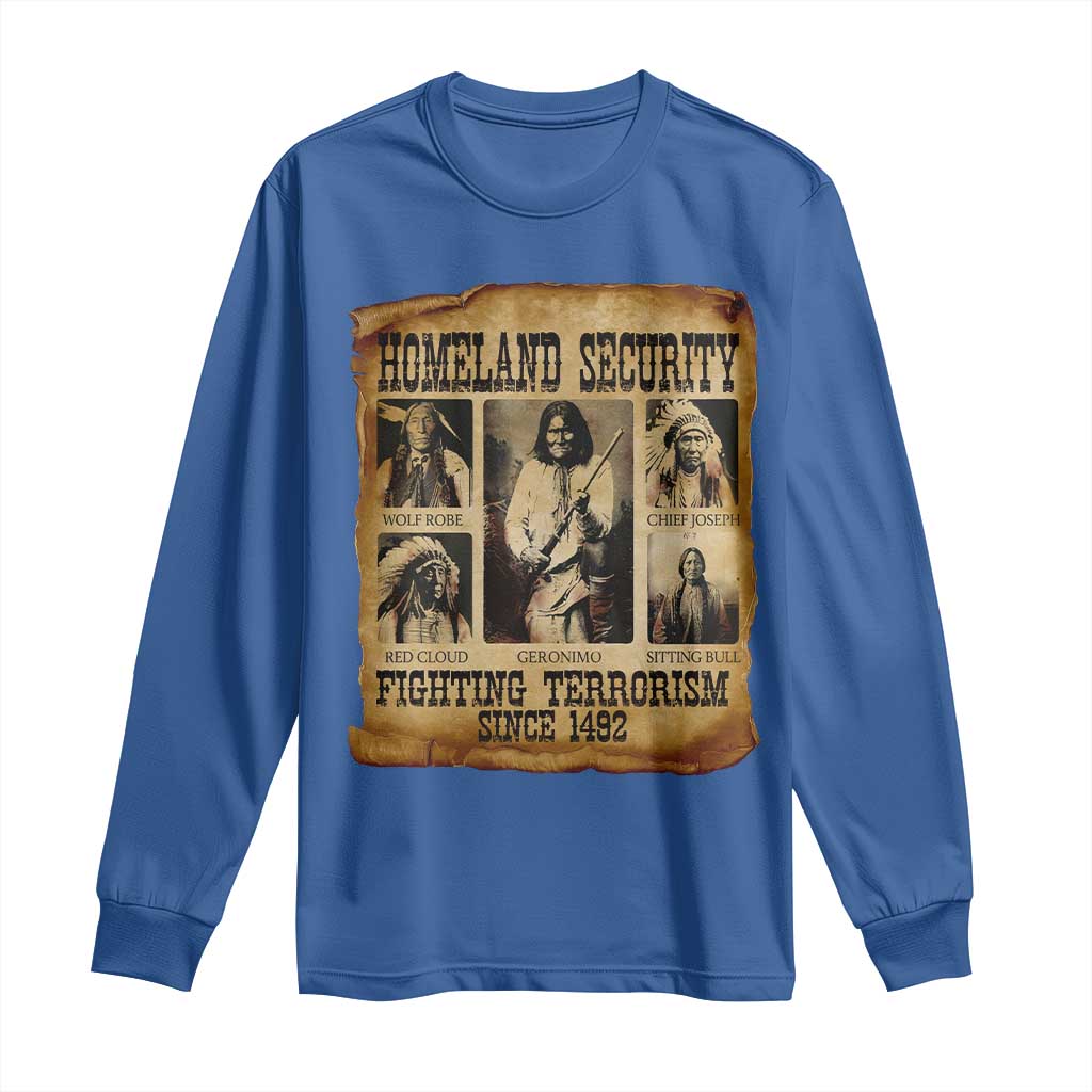 Vintage Native American Long Sleeve Shirt Homeland Security Fighting Terrorism Since 1492 - Wonder Print Shop