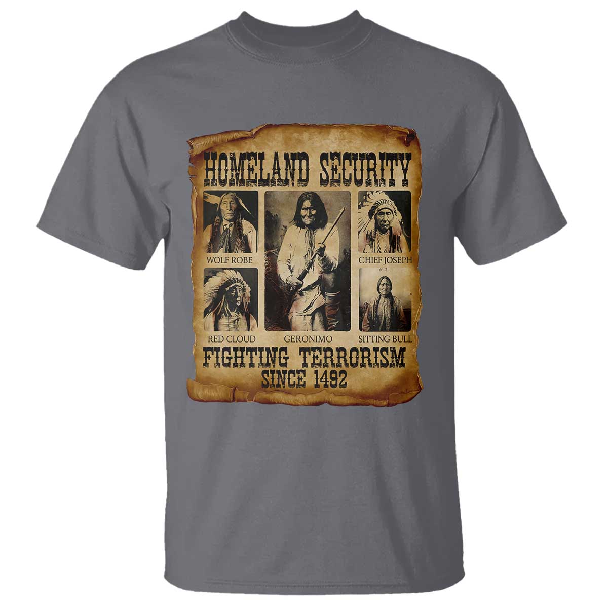 Vintage Native American T Shirt Homeland Security Fighting Terrorism Since 1492 - Wonder Print Shop