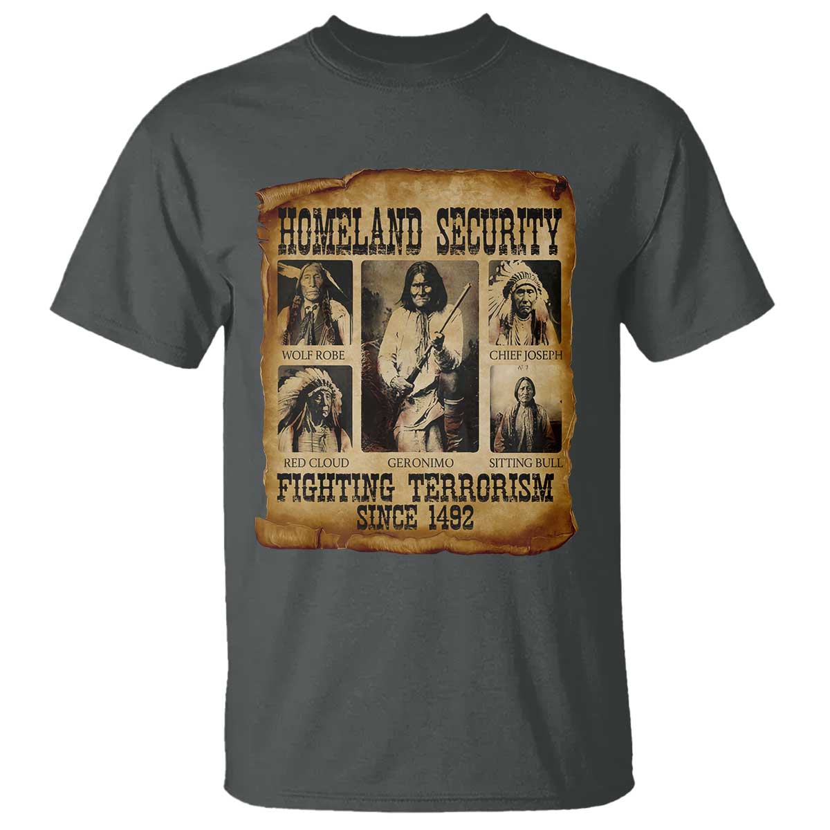 Vintage Native American T Shirt Homeland Security Fighting Terrorism Since 1492 - Wonder Print Shop