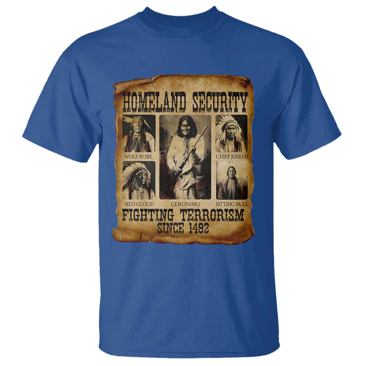 Vintage Native American T Shirt Homeland Security Fighting Terrorism Since 1492 - Wonder Print Shop