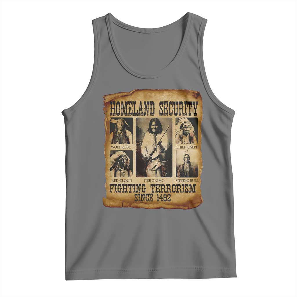 Vintage Native American Tank Top Homeland Security Fighting Terrorism Since 1492 - Wonder Print Shop