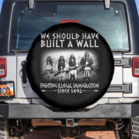 Vintage Native American Spare Tire Cover We Should Have Built A Wall - Wonder Print Shop