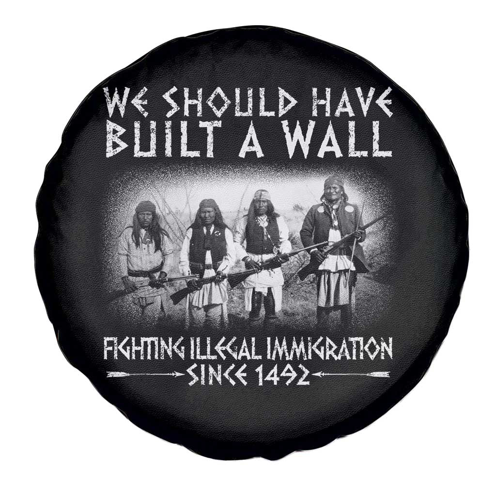 Vintage Native American Spare Tire Cover We Should Have Built A Wall - Wonder Print Shop