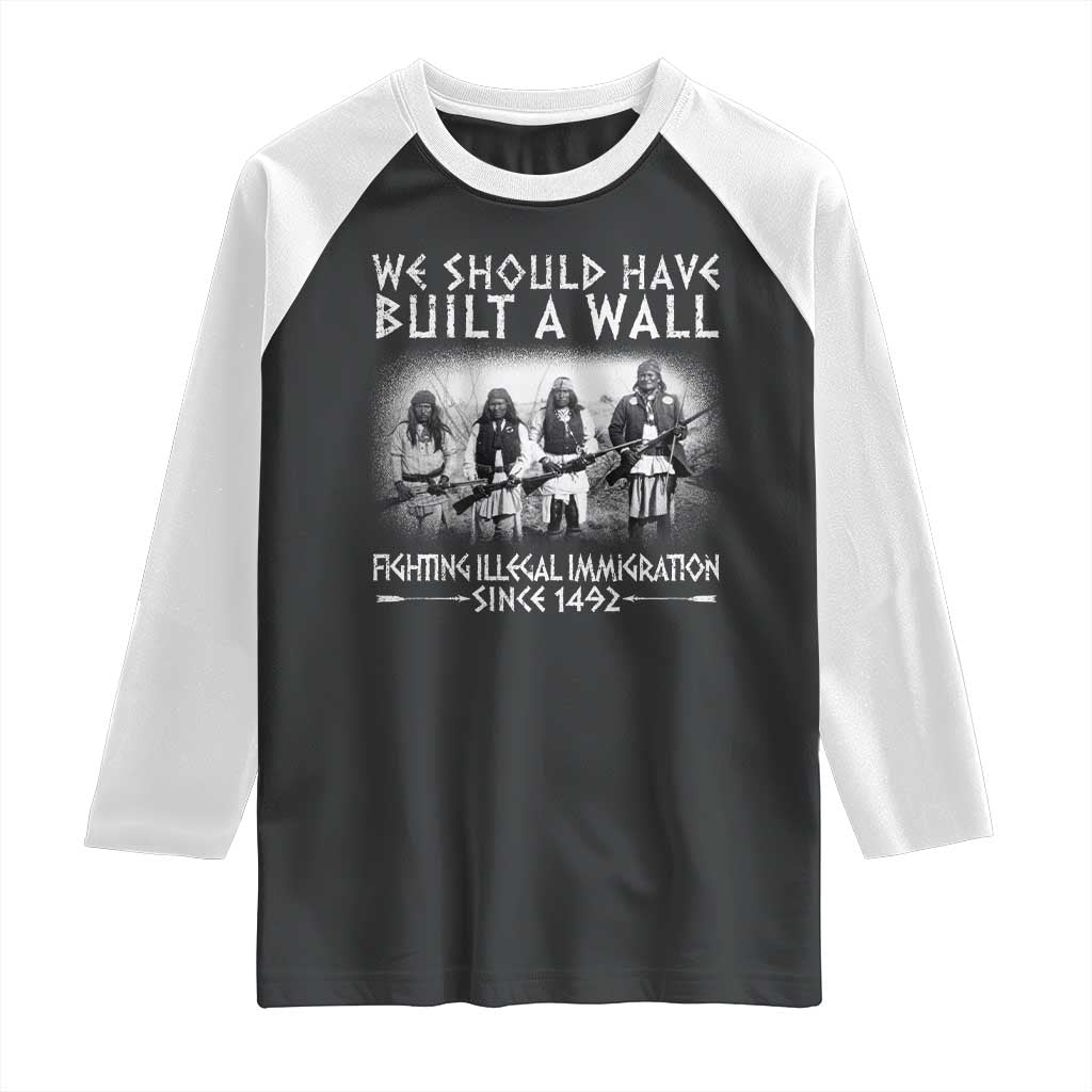 Vintage Native American Raglan Shirt We Should Have Built A Wall - Wonder Print Shop