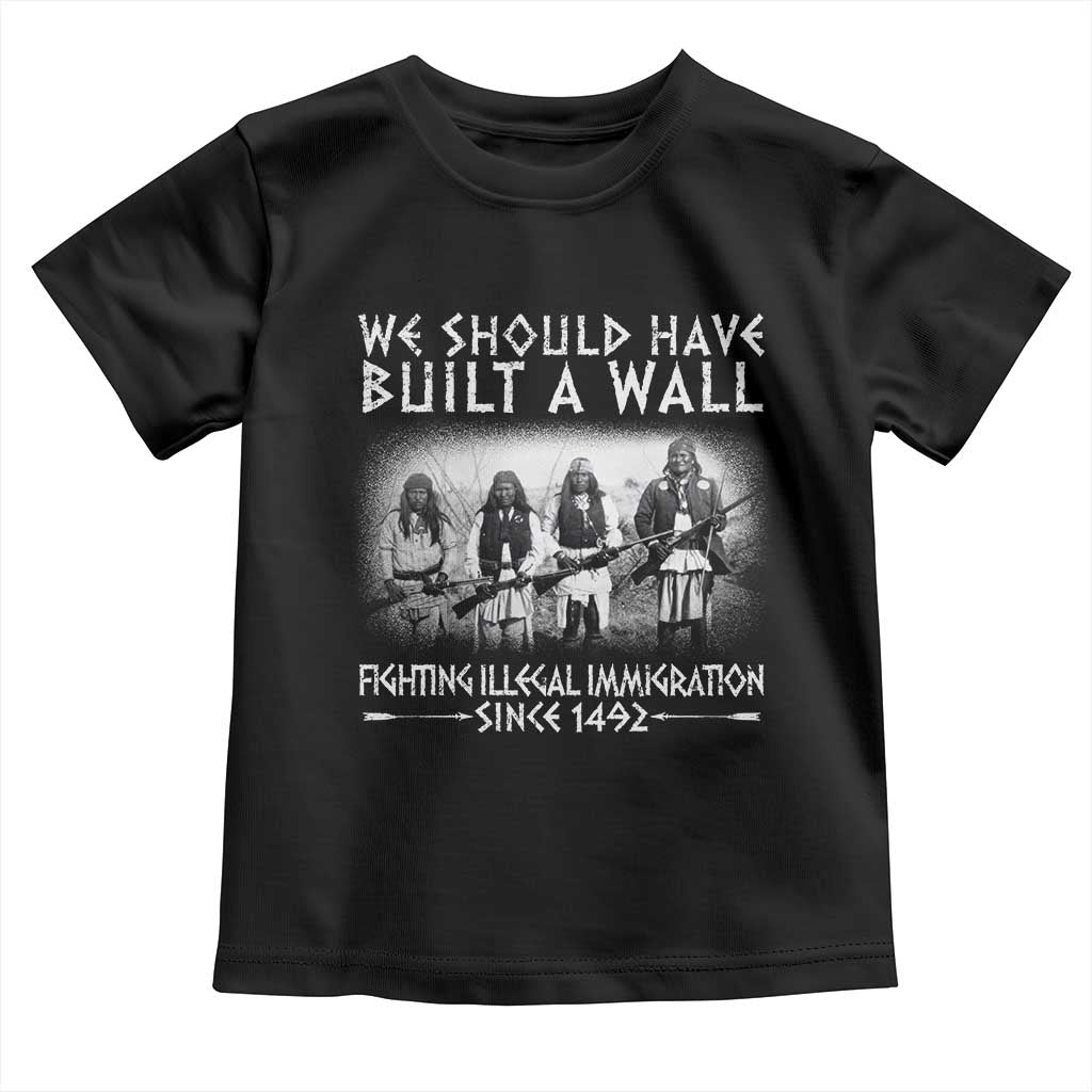 Vintage Native American Toddler T Shirt We Should Have Built A Wall - Wonder Print Shop