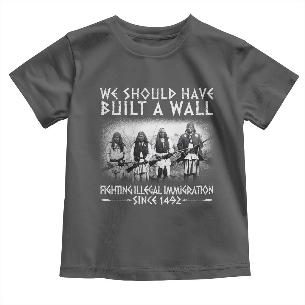 Vintage Native American Toddler T Shirt We Should Have Built A Wall - Wonder Print Shop