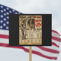 Native American Protest Sign Indian Land For Back Now