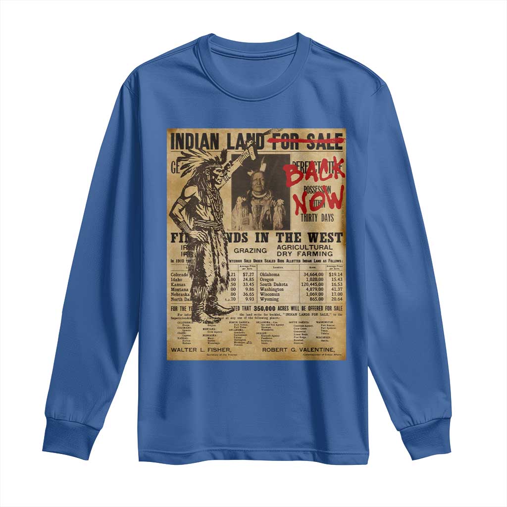 Native American Long Sleeve Shirt Indian Land For Back Now
