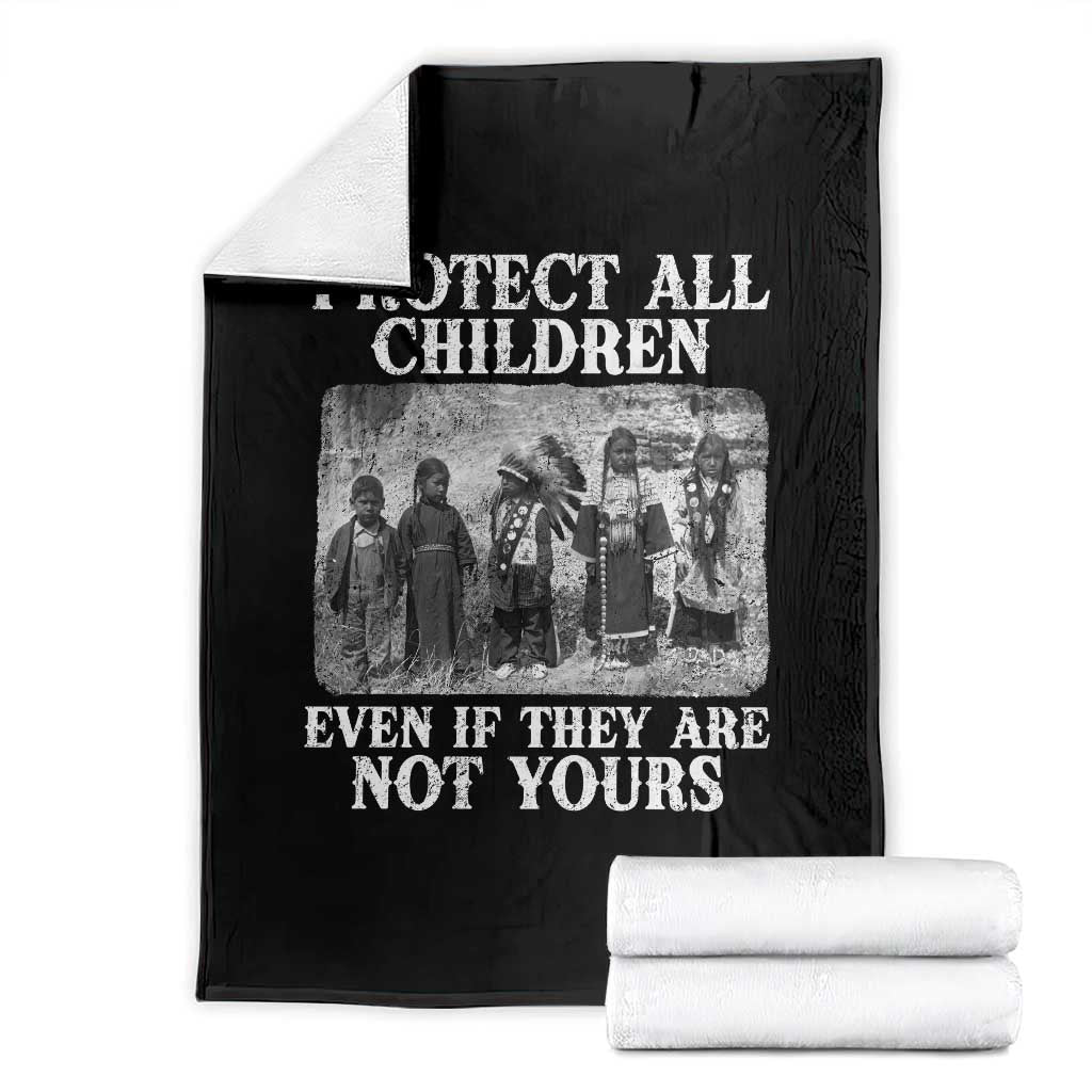 Native American Every Child Throw Blanket Protect All Children Even If They Are Not Yours - Wonder Print Shop