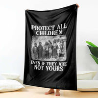 Native American Every Child Throw Blanket Protect All Children Even If They Are Not Yours - Wonder Print Shop