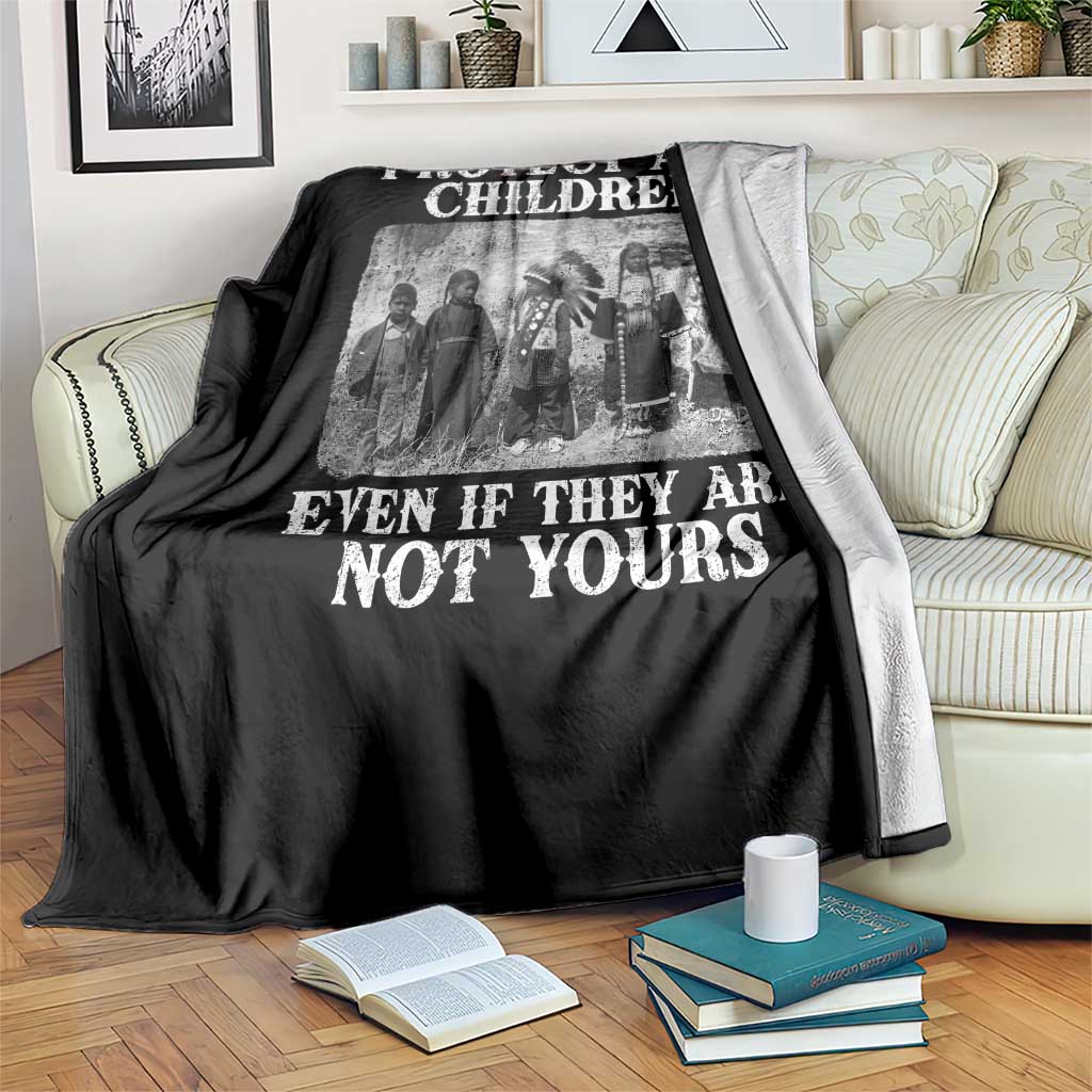 Native American Every Child Throw Blanket Protect All Children Even If They Are Not Yours - Wonder Print Shop