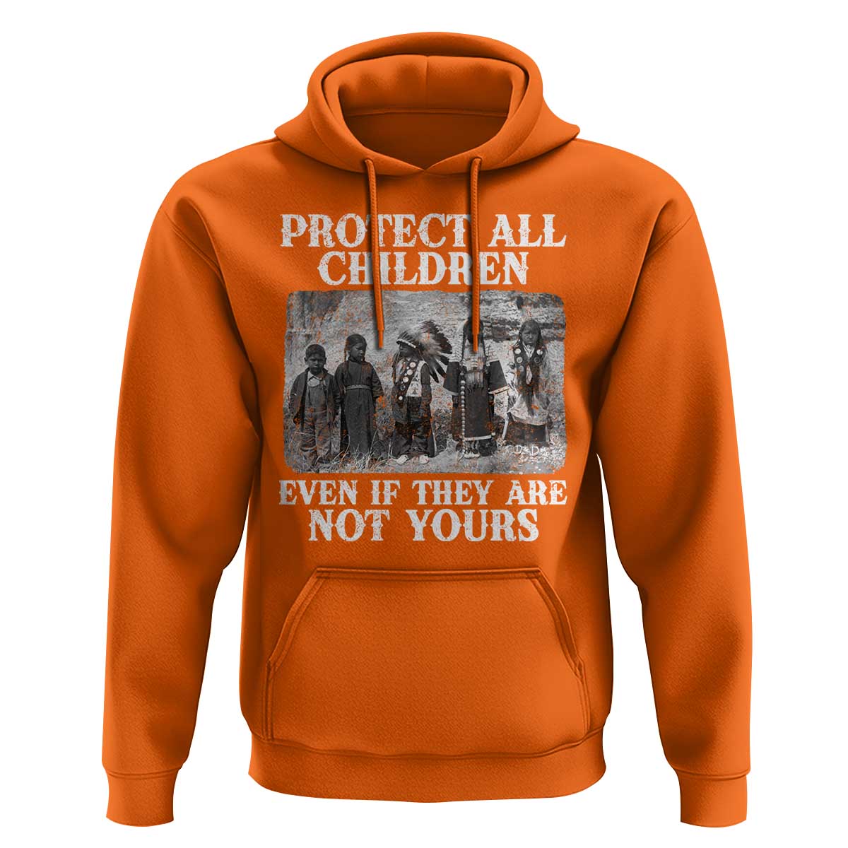 Native American Every Child Hoodie Protect All Children Even If They Are Not Yours - Wonder Print Shop