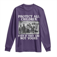 Native American Every Child Long Sleeve Shirt Protect All Children Even If They Are Not Yours - Wonder Print Shop