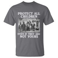Native American Every Child T Shirt Protect All Children Even If They Are Not Yours - Wonder Print Shop