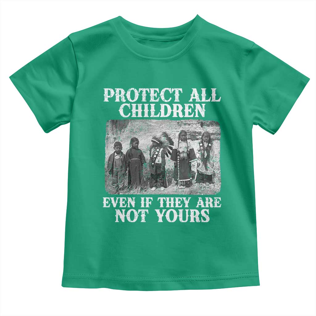 Native American Every Child Toddler T Shirt Protect All Children Even If They Are Not Yours - Wonder Print Shop