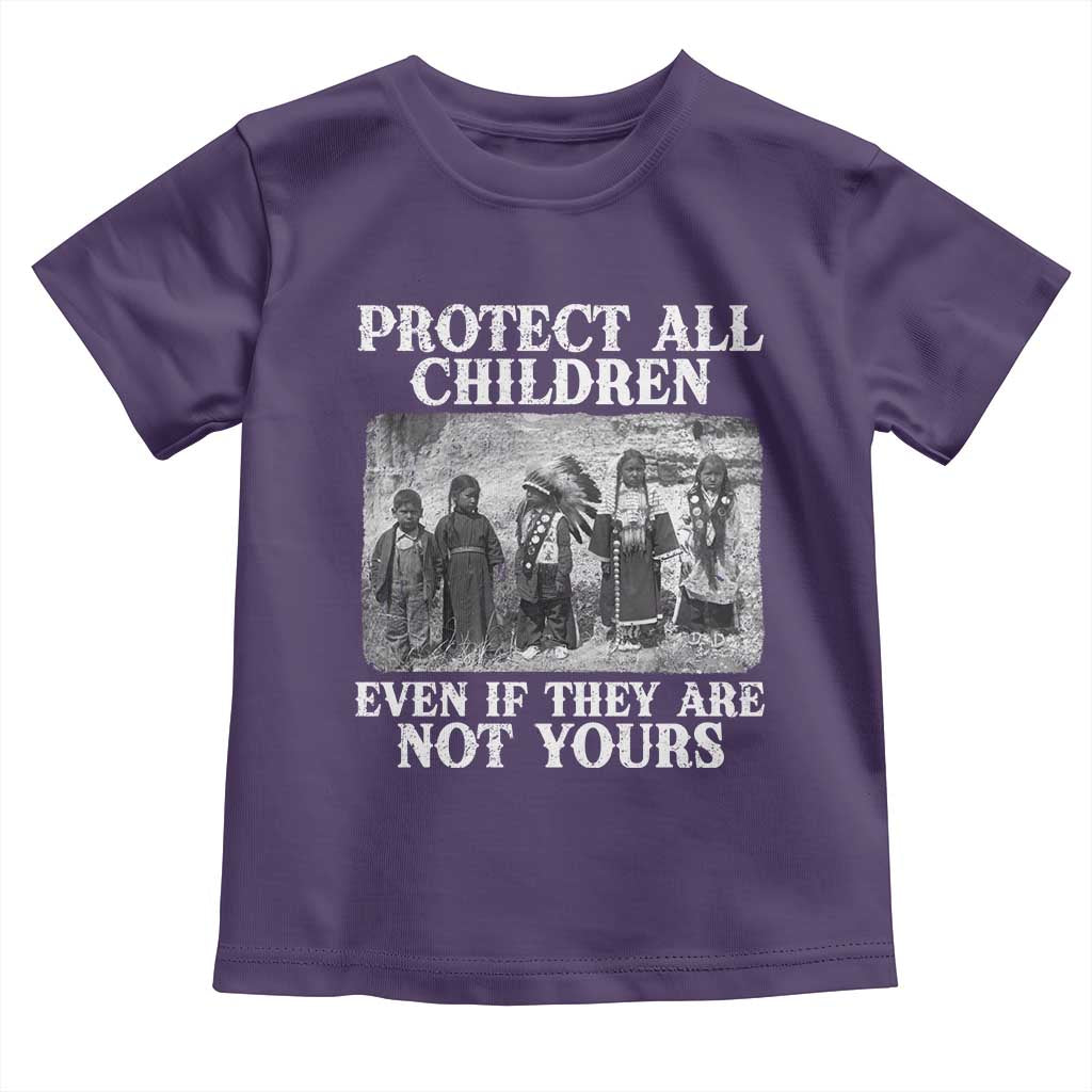 Native American Every Child Toddler T Shirt Protect All Children Even If They Are Not Yours - Wonder Print Shop
