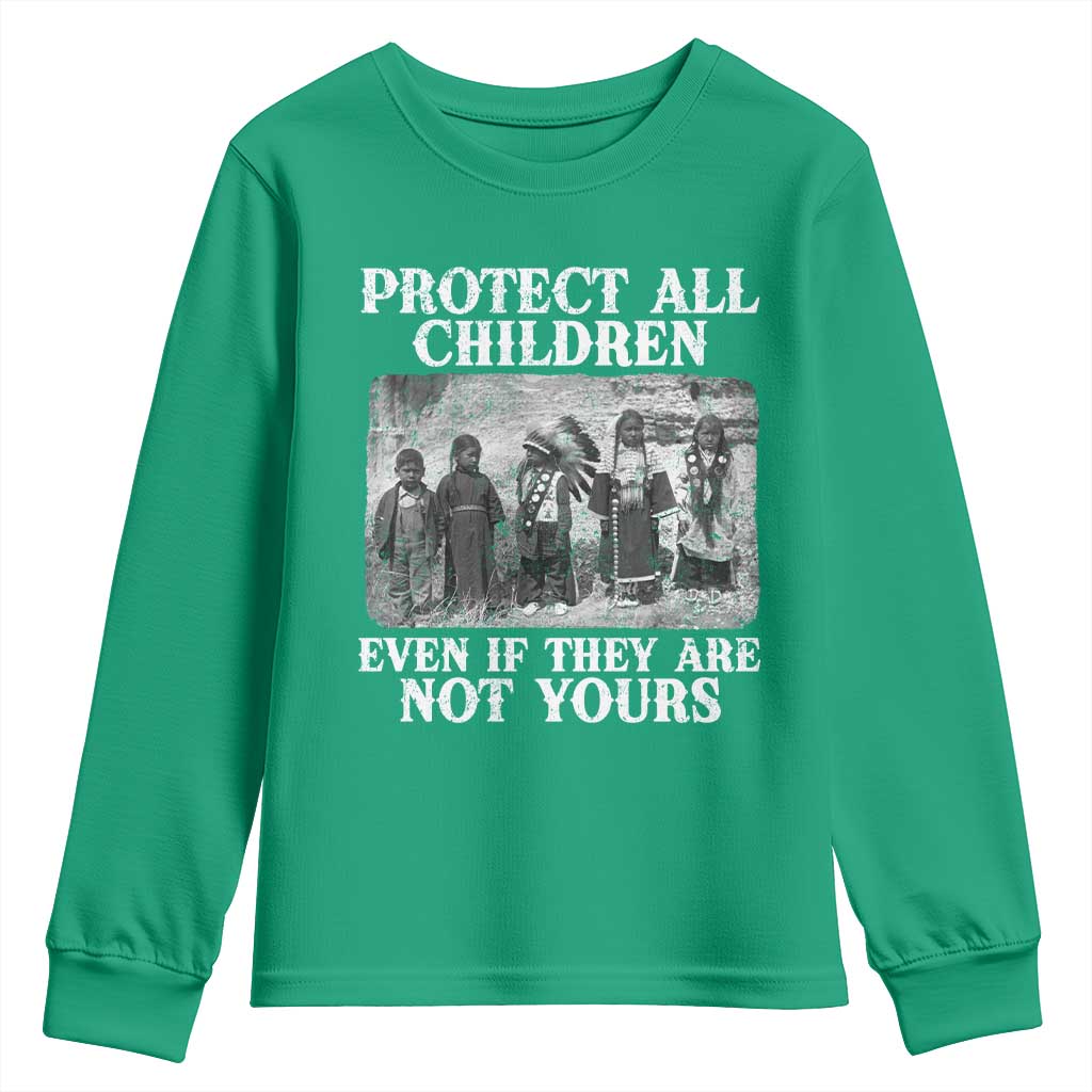 Native American Every Child Youth Sweatshirt Protect All Children Even If They Are Not Yours - Wonder Print Shop