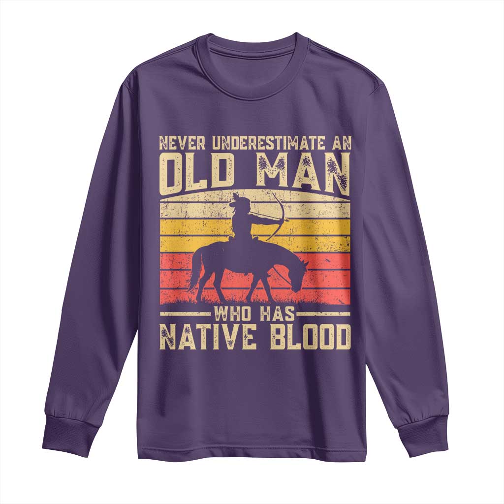 Funny Native American Long Sleeve Shirt Never Underestimate An Old Man Native American - Wonder Print Shop