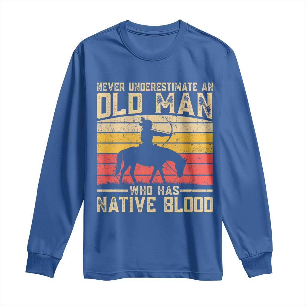 Funny Native American Long Sleeve Shirt Never Underestimate An Old Man Native American - Wonder Print Shop