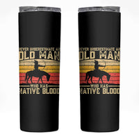 Funny Native American Skinny Tumbler Never Underestimate An Old Man Native American - Wonder Print Shop