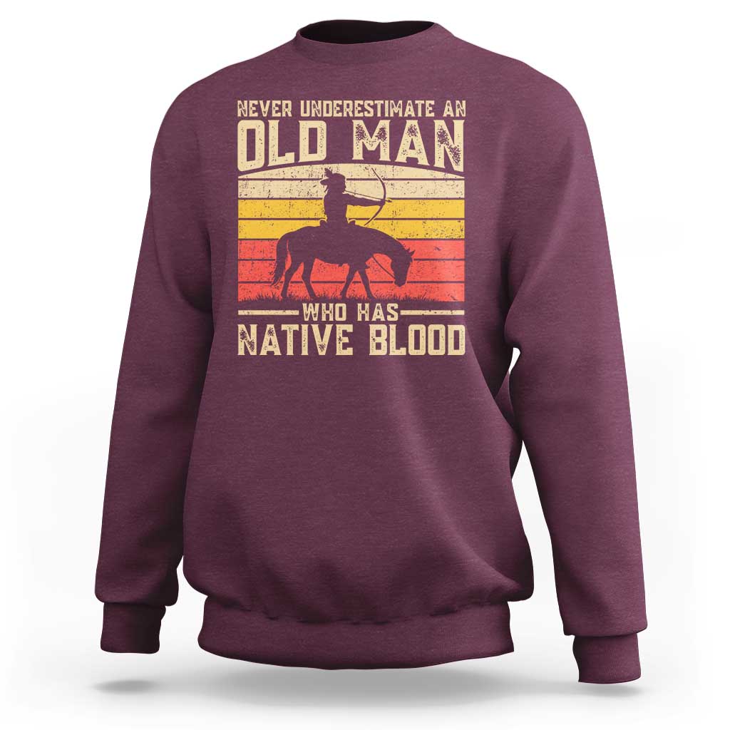Funny Native American Sweatshirt Never Underestimate An Old Man Native American - Wonder Print Shop